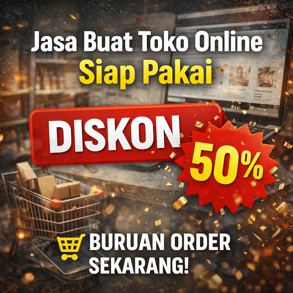 Jasa Buat Toko Online Siap Pakai Diskon 50%