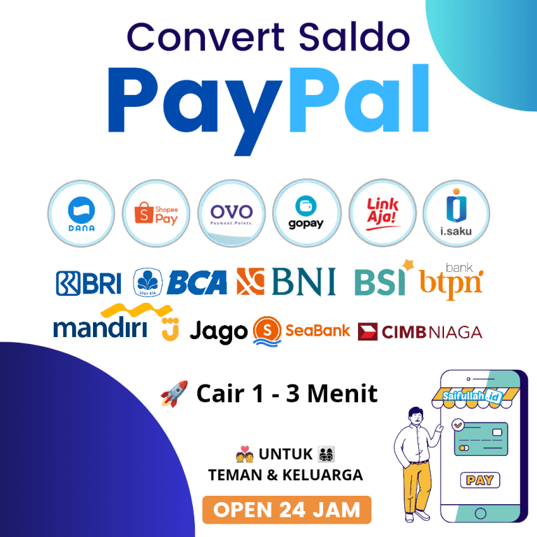 Convert Saldo PayPal Rate Tertinggi Hanya di Saifullah.id