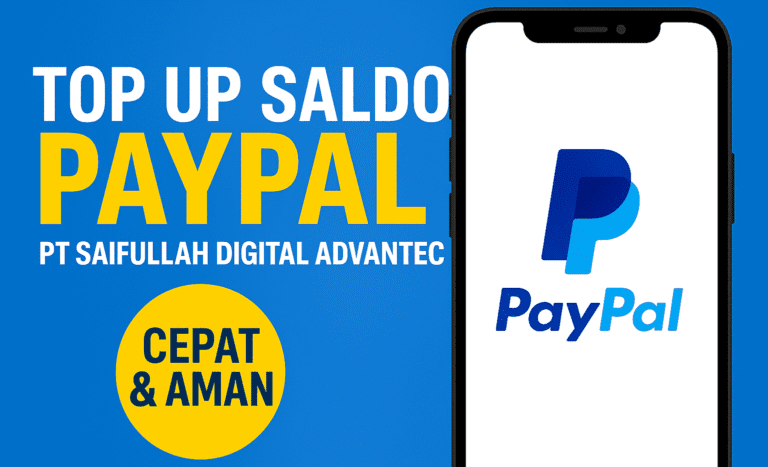 PT Saifullah Digital Advantec Melayani Top Up Saldo PayPal